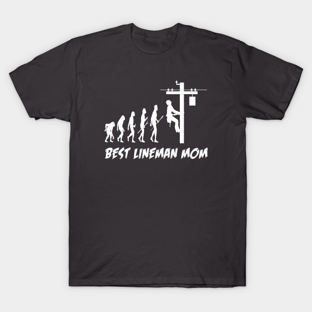 Best lineman mom ever T-Shirt by Donut lover